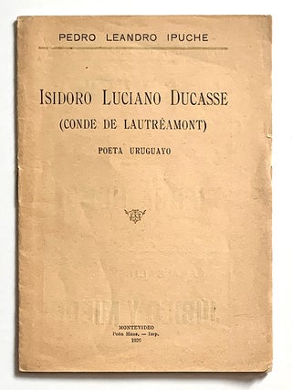 Item #2624 Isidoro Luciano Ducasse (Conde de Lautréamont). Poeta Uruguayo. Comte de Lautreamont,...