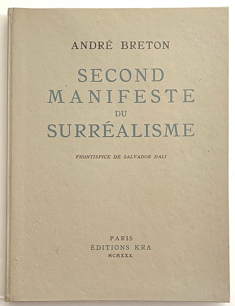 Item #2647 Second Manifeste du Surr&eacute;alisme. Andr&eacute;. Salvador Dali Breton, ill.