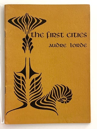Item #2651 The First Cities. Audre Lorde