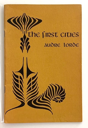 Item #2651 The First Cities. Audre Lorde