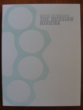 Item #556 The Russian Riviera. David Bezmozgis