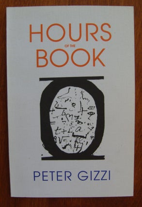 Item #573 Hours of the Book. Peter Gizzi