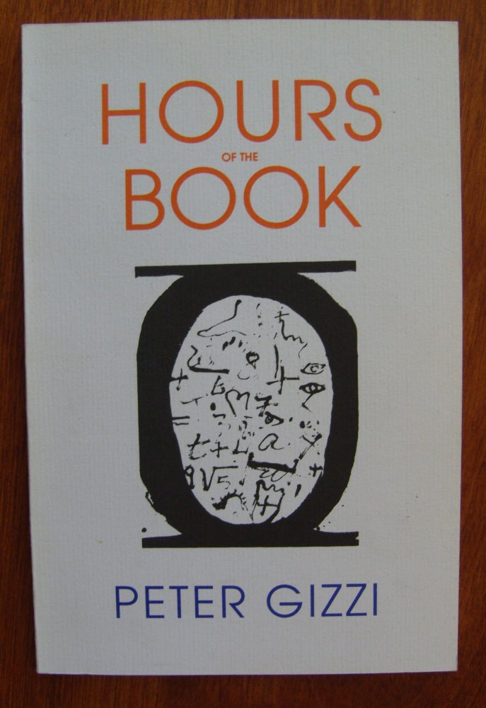 Item #573 Hours of the Book. Peter Gizzi.