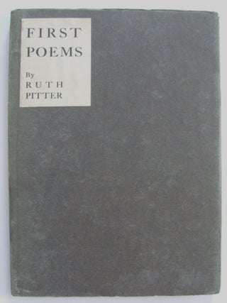 Item #881 First Poems. Ruth Pitter