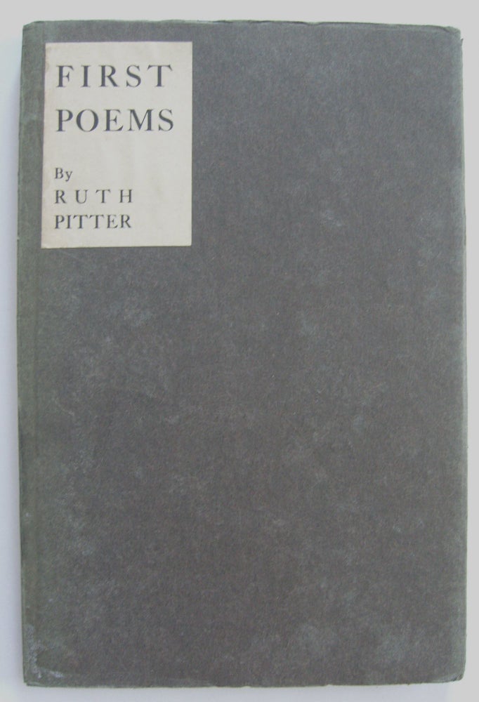 Item #881 First Poems. Ruth Pitter.