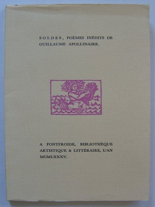 Item #885 Soldes. Poèmes inédits. Guillaume Apollinaire